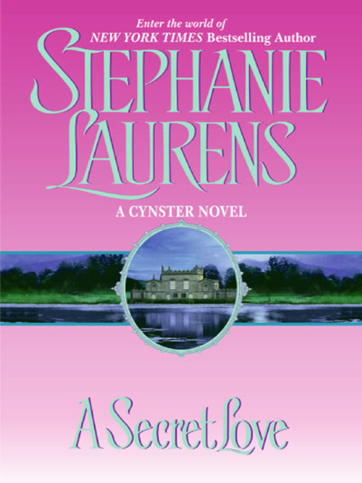 Title details for A Secret Love by Stephanie Laurens - Wait list